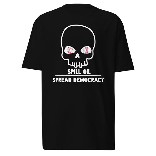 HD2 Premium Shirt - Spill Oil, Spread Democracy - Malevelon Creek